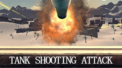 game pic for Tank shooting attack